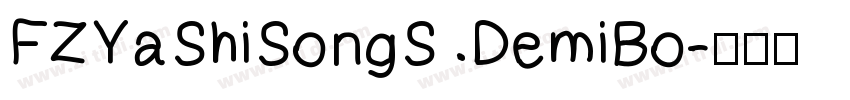 FZYaShiSongS DemiBo字体转换